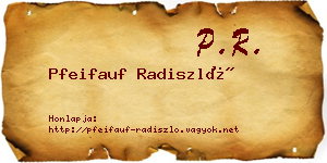 Pfeifauf Radiszló névjegykártya